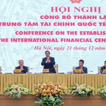 Chính thức công bố thành lập Trung tâm tài chính quốc tế tại Việt Nam