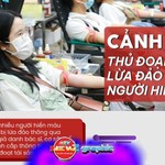 NewZgraphic: Cảnh báo thủ đoạn lừa đảo người hiến máu