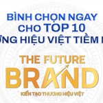 Top 10 The Future Brand bứt phá ở chặng cuối vòng bán kết