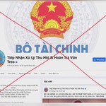 Cảnh báo tình trạng giả mạo Facebook Bộ Tài chính để lừa đảo