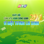 8g30 ngày 29/1: Livestream Ngày hội "Cùng HTV Hành động xanh" 2026