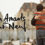 Đôi tình nhân trên cầu Pont-Neuf: Bản tình ca dữ dội giữa Paris hoa lệ và tàn khốc