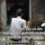 Cùng vượt khó - tập 10: Nghị lực gia đình người đàn ông teo cơ