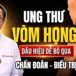 Nhận biết sớm dấu hiệu ung thư vòm họng | HTV Chiến thắng ung thư