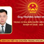 Ông Trương Minh Huy Vũ trúng cử Đại biểu Quốc hội Khóa XVI