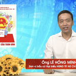 Chương trình hành động Ứng cử viên Đại biểu Hội đồng nhân dân TP. Hồ Chí Minh Khóa XI Lê Hồng Minh