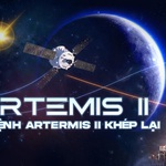 NRTG: Sứ mệnh Artemis II khép lại