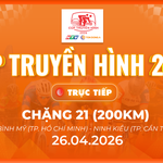 Link xem trực tiếp Cúp Truyền hình 2026 | Chặng 21: P. Bình Mỹ (TP. Hồ Chí Minh) - P. Ninh Kiều (Cần Thơ) 200km (26/4)