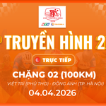 LIVE Chặng 2: P. Việt Trì (Phú Thọ) - X. Đông Anh (Hà Nội) | Cúp Truyền hình TP. Hồ Chí minh, HTV - Tôn Đông Á 2026