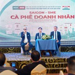 Cà phê Doanh nhân Saigon-SME: Nhịp cầu kết nối đầu tư và lan tỏa chính sách