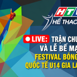 LIVE: Chung kết Festival bóng đá quốc tế U14 Gia Lai - 2026