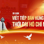 Viết tiếp bản hùng ca thời đại Hồ Chí Minh
