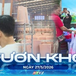 Vươn khơi - Ngày 27/5/2026 | Đề xuất sửa tiêu chí xác định doanh nghiệp nhỏ và vừa