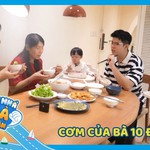 Mẹ vắng nhà, ba là siêu nhân: Mạnh Cường xúc động trước bữa cơm tuổi thơ của mẹ