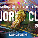NRTG: Những câu chuyện đi cùng World Cup 2026