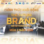 The Future Brand 2026: Top 20 doanh nghiệp bước vào vòng Trao đổi và Vấn đáp