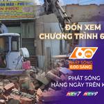 60 Giây Sáng ngày 26/7/2026 | Hỗ trợ người dân tháo dỡ nhà, giao mặt bằng dự án nâng cấp quốc lộ 22 TP. Hồ Chí Minh