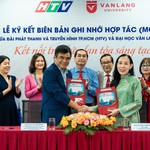 Lễ ký kết hợp tác giữa HTV và Trường Đại học Văn Lang trên tinh thần phát huy, đổi mới, sáng tạo, hiệu quả