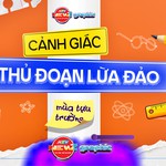 Cảnh giác thủ đoạn lừa đảo mùa tựu trường