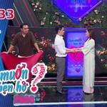 "Bạn muốn hẹn hò" 2026 | Tập 33: Nước mắt mẹ đơn thân và cái kết bất ngờ