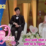 Vợ chồng son 2026 | Tập 32: Chàng trai Trung Quốc một mình sang Việt Nam hỏi vợ