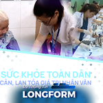 Khám sức khỏe toàn dân xóa rào cản, lan tỏa giá trị nhân văn