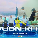 Vươn Khơi - Ngày 9/8/2026 | TP. Hồ Chí Minh phê duyệt đề án phát triển đô thị thông minh đến năm 2030