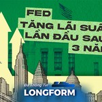 FED tăng lãi suất, tác động lan rộng đến kinh tế toàn cầu