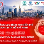 “Trái tim cho em” sẽ khám sàng lọc miễn phí bệnh tim bẩm sinh tại Thành phố Hồ Chí Minh