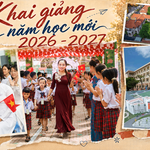 Khai giảng năm học 2026 - 2027 tại TP. Hồ Chí Minh:
Năm học mới, khí thế mới, niềm tin mới