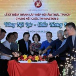 Hiệp hội Ẩm thực TP.HCM (FBA) kỷ niệm 1 năm thành lập