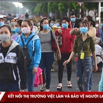 Kết nối thị trường việc làm và bảo vệ người lao động