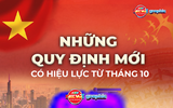NewZgraphic: Những quy định mới có hiệu lực từ tháng 10