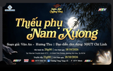 "Ngân mãi Chuông vàng" bán vé với vở "Thiếu phụ Nam Xương"