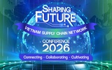 Vietnam Supply Chain Conference 2026: Kết nối tri thức chuỗi cung ứng Việt Nam