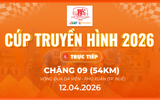 LIVE: Chặng 9 - 54km | Dã Viên - Phú Xuân (TP. Huế) | Cúp Truyền hình 2026