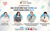 [HTV LIVESTREAM] "Bác sĩ số kiến tạo tương lai - Khỏe mạnh cùng A.I." nhân Ngày Sức khỏe Toàn dân
