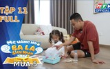 "Mẹ vắng nhà, ba là siêu nhân" Mùa 5 | Tập 11: Hành trình thấu hiểu và cuộc đua tìm kiếm kho báu