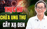 HTV Chiến thắng ung thư: Xạ đen có trị được ung thư không?