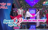 Bạn muốn hẹn hò 2026 | Tập 39: Cặp đôi Vĩnh Long - Đồng Tháp chốt kèo trước Tết