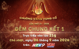 Chuông vàng vọng cổ 2026: Chung kết 1 - 21 giờ Chủ Nhật (6/9) trên HTV9