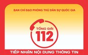 Tổng đài 112 - Kênh tiếp nhận thông tin khẩn cấp về thiên tai, thảm họa và cứu nạn trên toàn quốc