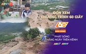 Chương trình 60 Giây ngày 3/11/2025 | Vỡ hồ nước ở Lâm Đồng là "nhân tai, không phải thiên tai"