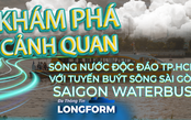 Tuyến buýt sông Sài Gòn – Saigon Waterbus: Hơi thở mới trên sông Sài Gòn
