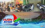 Giáo dục lịch sử địa phương trong tình hình mới | Vươn Khơi - Ngày 27/10/2026