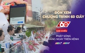 60 Giây ngày 15/4/2026 | Thông tin thuê bao di động chính thức được đồng bộ trên VNeID