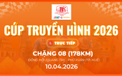 LIVE Chặng 8: Đồng Hới đi Phú Xuân - 178km | Cúp Truyền hình 2026