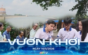 Vươn khơi - Ngày 10/5/2026 | Sinh viên đưa công nghệ vào giáo dục