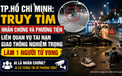 TP.Hồ Chí Minh: Truy tìm nhân chứng và phương tiện liên quan vụ tai nạn giao thông nghiêm trọng làm 1 người tử vong