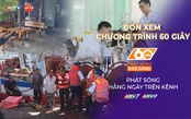 60 Giây Sáng ngày 2/7/2026 | TP. Hồ Chí Minh số hóa nhật ký tàu cá, quyết tâm gỡ thẻ vàng IUU